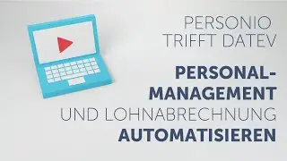 Personalverwaltung: Workflows optimieren &ndash; Lohnabrechnung integrieren