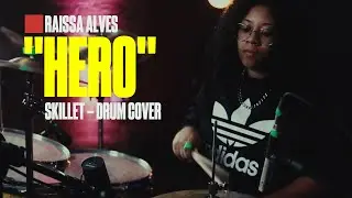 HERO (Skillet) &ndash; Drum Cover | Raissa Alves