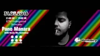 Pano Manara  @ EDM Underground Showcase 31 Mar 2016   www westradio