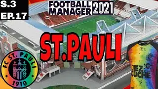 FM21 ST.PAULI FC - S.3 Ep.17 - ST.PAULI FC - FOOTBALL MANAGER @FullTimeFM