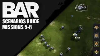 BAR Scenario Guide Part 2 - Testing Waters, Back from Dead, Sky's the Limit, One Robot Army (Brutal)