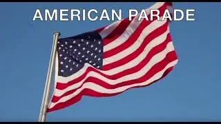 AMERICAN PARADE A Celebration of Holidays with the West Point Band