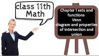 class +1 venn diagrams and propreties of intesection and union