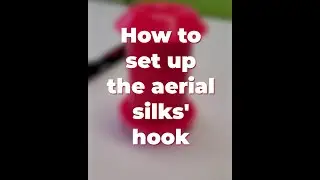 HOW TO SET UP THE SILKS' HOOK | PLAY JUGGLING