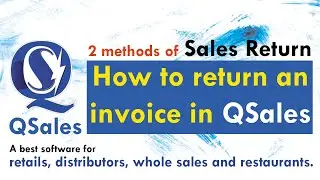 QSales Training | Sales Return | Retail, Wholesale, Distributor & Restaurant Software