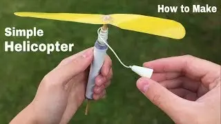 How to Make a Flying Propeller Rotor Toy - the Simplest Homemade Helicopter