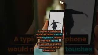 Touchphones don't detect certain material