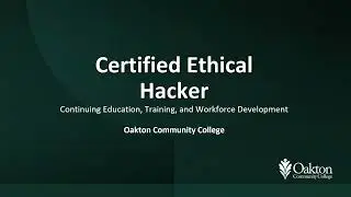 Certified Ethical Hacker Information Session | Continuing Education | Oakton Community College