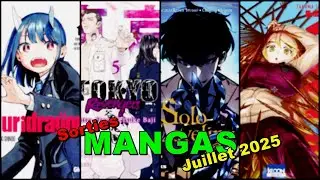 LES SORTIES MANGAS -  JUILLET 2025 !
