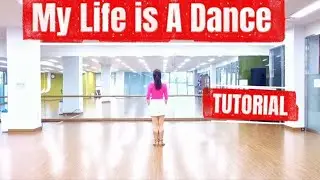 My Life is a Dance Linedance/Tutorial/High Beginner/홍쌤라인댄스/세종시라인댄스 