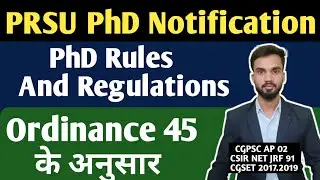 PhD Admission will be done as per PRSU Phd Notification I Rules and Regulations I Ordinance 45