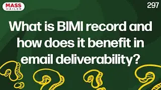 What is BIMI record and how does it benefit in email deliverability?