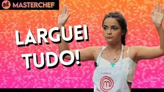 LARISSA, DO MASTERCHEF, DIZ SE PODE MUDAR DE PROFISS&Atilde;O