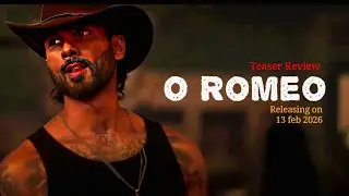 O Romeo Teaser Review | Powerful Love Story Ya Tragedy? | First Impression | shahid kapoor | tripti 