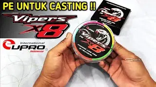 PE Eupro Vipers X8 !! Senar PE untuk casting