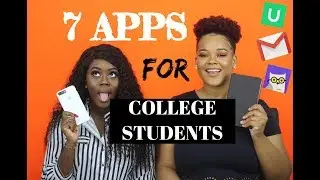 7 APPS EVERY COLLEGE STUDENT NEEDS!