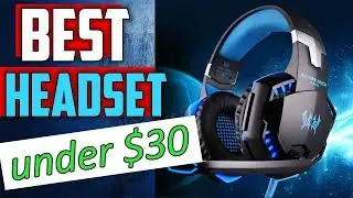 Best Gaming Headset 2018 Under $30 | CHEAP✓