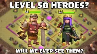 Will Supercell Ever Release Level 50 Heroes?  - Clash of Clans