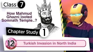 Chapter 12 | Turkish Invasion in North India | Class 7 DAV Social Sci. | (Part 1) 🔥🔥🔥