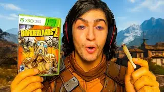 Revisiting Borderlands 2 While BAKED AF