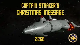Task Force 78: Captain Straker's Christmas Message (2268)  #taskforce78  #scifi #fanfilm #christmas