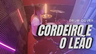 Cordeiro e Leão | DRUM COVER (Marcus Salles)