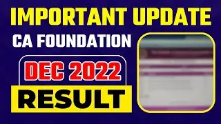 Important Update CA Foundation Dec 2022 Result | Big Update on CA Foundation Result | ICAI Result 22