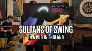 Sultans of Swing LIVE in a Pub in England