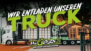 So entladen wir unseren LKW 😍 | McGarden24