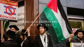 Israeli & Palestinian Protest in New York City | October 9th, 2023