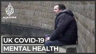 UK: Mental illnesses on the rise during COVID outbreak