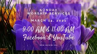 First Baptist Church - Winchester, VA - Worship Service March 14, 2021