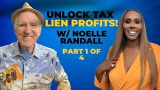 Noelle Randall & Ted Thomas Unveiling the Lucrative World of Tax Lien and Deed Investing Part 1 of 4