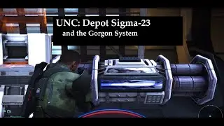 Depot Sigma-23 and the Gorgon System - Mass Effect 1: Legendary Edition