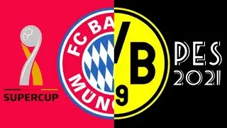 PES 2021  МАТЧ ДНЯ! ⚽ Бавария - Боруссия Д. Суперкубок Германии🇩🇪
