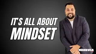 Realtors, it&rsquo;s all about mindset!