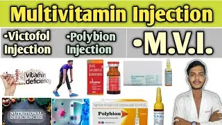 Multivitamin Injection -Part 2|| Victofol Injection ||Vitamin Deficiency ||Nutritional Deficiency.