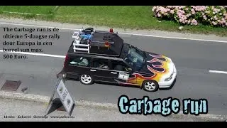 Carbage run 2016 in Slovenië - Idrsko ( Kobarid)/ 06.07.2016