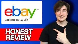 eBay Partner Network Honest Review: My Experience with the Best Affiliate Program for 2025