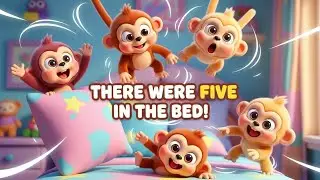 There Were Five in the Bed 🛏️ Roll Over Monkey Song | Kids Nursery Rhymes