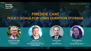 Energy Storage Summit 2021 : FIRESIDE CHAT: Policy Goals for Long Duration Storage