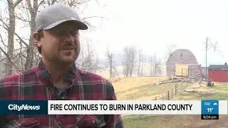 Wildfire continues to burn in Parkland County