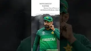 MOHAMMAD HAFEEZ RETIRES FROM INTERNATIONAL CRICKET PAKISTAN CRICKET TEAM