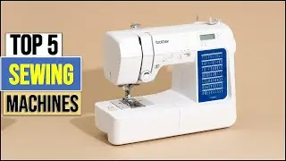 Best Sewing Machines in [2026 ] Top 5