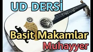 UD DERSİ/23.Ders MUHAYYER MAKAMI  #ud #uddersi #onlineuddersi #onlinemüzikdersi