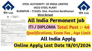 SAIL ISP Burnpur Recruitment 2024 || Sail New Vacancy 2024 || Sail isp Burnpur vacancy 2024 ||
