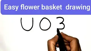 How to draw flower basket easily| Drawing the letters U and O and 3 into flower basket|flower basket