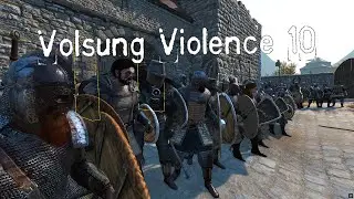V&ouml;lsung Violence 10 | Persistent Bannerlord