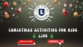 Christmas Activities for Kids LIVE 🎄 #learnwithus #christmas @learnwithus13 