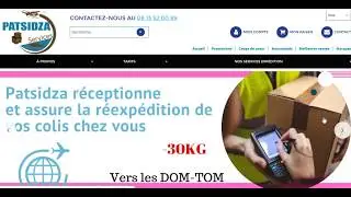 R&eacute;exp&eacute;dition de colis vers les DOM-TOM-patsidza r&eacute;ceptionne